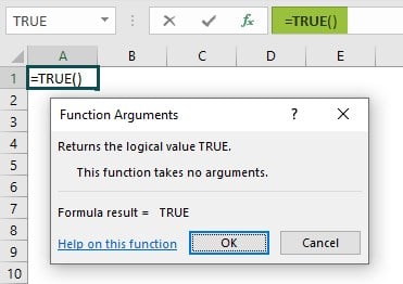 TRUE Excel Function -arguments
