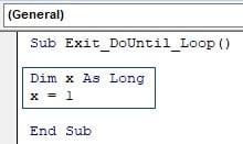 VBA Break For Loop - Do Until - Step 1