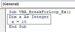 VBA Break For Loop - Example 1 - Step 1